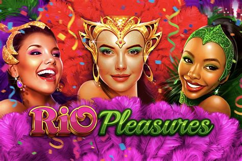 Rio Pleasures Slot - Play Online